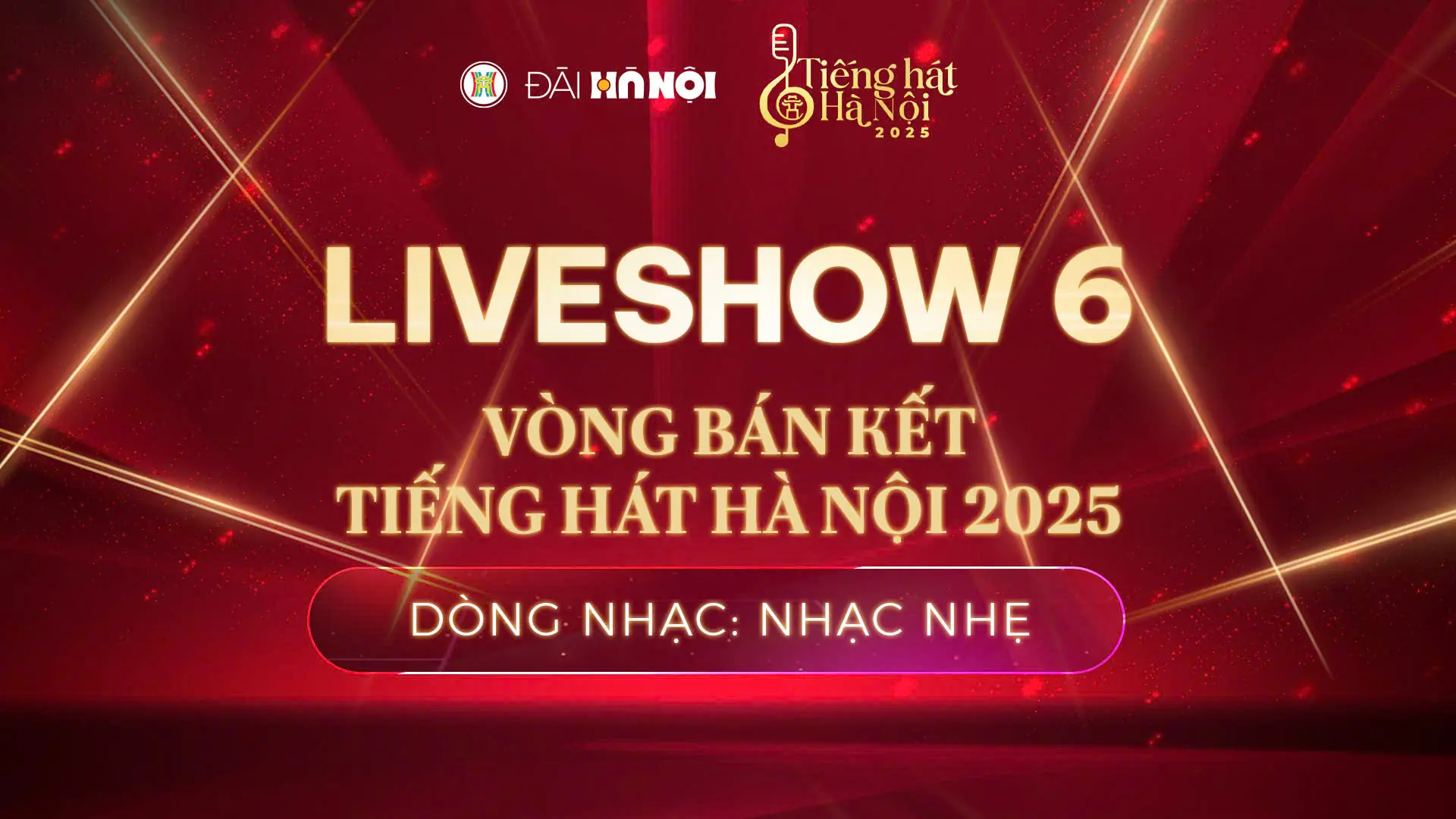 Vòng bán kết Tiếng hát Hà Nội 2025 - Dòng nhạc nhẹ